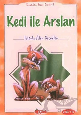 Kedi ile Aslan – Mehmet Akif Ordulu – Çilek Kitaplar kitap kapağı