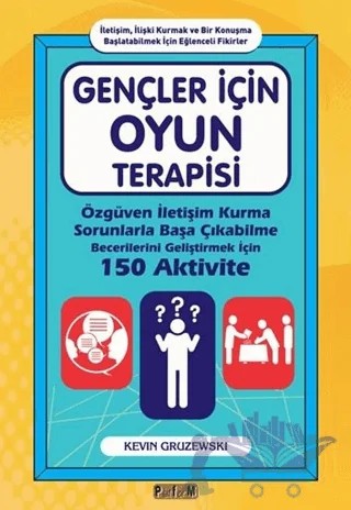 Gençler İçin Oyun Terapisi – Kevin Gruzewski – Platform Yayınları kitap kapağı