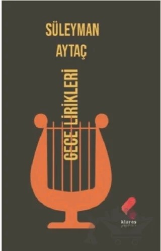 Gece Lirikleri – Süleyman Aytaç – Klaros Yayınları kitap kapağı