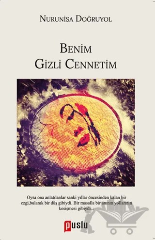 Benim Gizli Cennetim – Nurunisa Doğruyol – Puslu Yayıncılık kitap kapağı