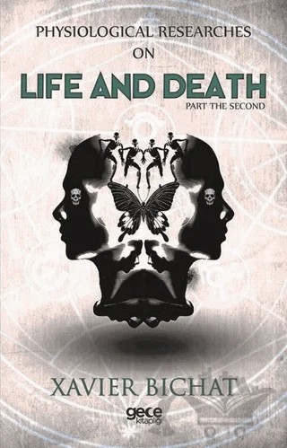 Physiological Researches On Life And Death Part 2 – Xavier Bichat – Gece Kitaplığı kitap kapağı
