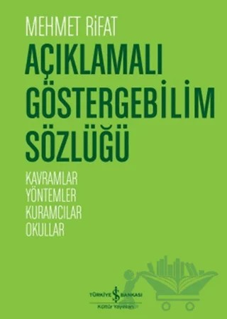 Açıklamalı Göstergebilim Sözlüğü – Mehmet Rıfat – İş Bankası Kültür Yayınları kitap kapağı