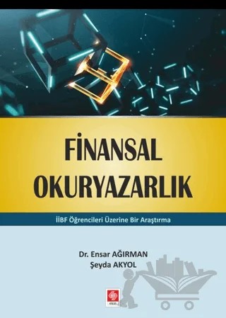 Finansal Okuryazarlık – Ensar Ağırman, Şeyda Akyol – Ekin Basım Yayın kitap kapağı