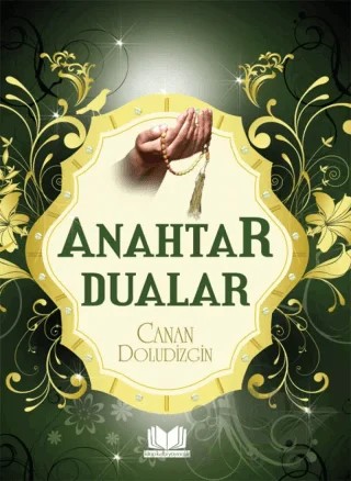 Anahtar Dualar – Canan Doludizgin – Kitap Kalbi Yayıncılık kitap kapağı