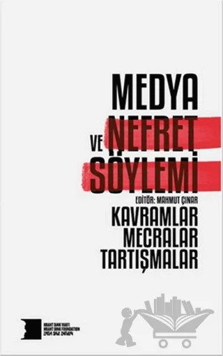 Medya ve Nefret Söylemi – Kolektif – Hrant Dink Vakfı Yayınları kitap kapağı