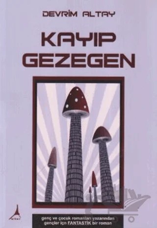 Kayıp Gezegen – Devrim Altay – Alter Yayıncılık kitap kapağı