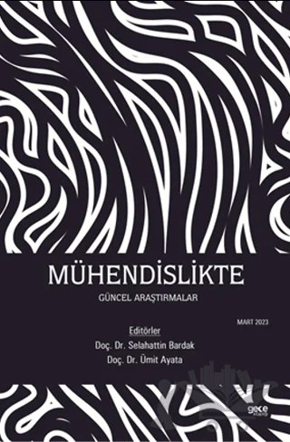 Mühendislikte Güncel Araştırmalar – Ümit Ayata, Selahattin Bardak – Gece Kitaplığı kitap kapağı