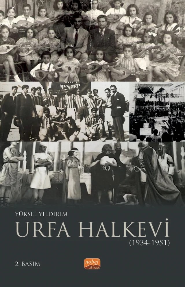 Urfa Halkevi (1934-1951) – Yüksel Yıldırım – Nobel Bilimsel Eserler kitap kapağı