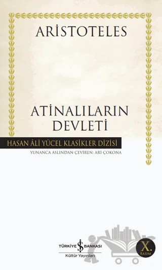 Atinalıların Devleti – Aristoteles – İş Bankası Kültür Yayınları kitap kapağı