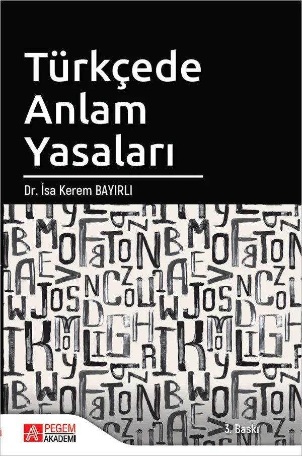 Türkçede Anlam Yasaları – İsa Kerem Bayırlı – Pegem Akademi Yayıncılık kitap kapağı