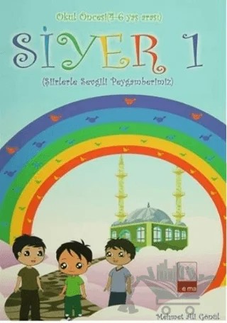 Siyer 1 - Okul Öncesi (4-6 Yaş Arası) – Mehmet Ali Gönül – Yarım Elma kitap kapağı