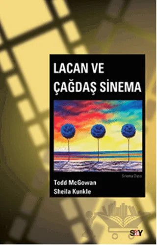 Lacan ve Çağdaş Sinema – Sheila Kunkle, Todd McGowan – Say Yayınları kitap kapağı
