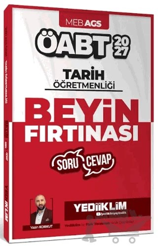 2027 MEB AGS ÖABT Tarih Öğretmenliği Beyin Fırtınası Soru Cevap – Yasin Korkut – Yediiklim Yayınları kitap kapağı