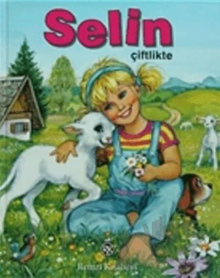 Selin Çiftlikte – Gilberte Millour – Remzi Kitabevi kitap kapağı