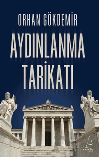 Aydınlanma Tarikatı – Orhan Gökdemir – Destek Yayınları kitap kapağı