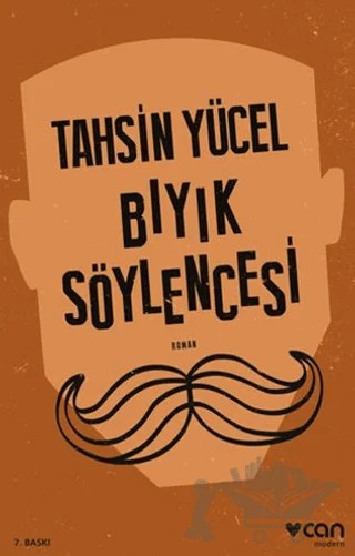 Bıyık Söylencesi – Tahsin Yücel – Can Yayınları kitap kapağı
