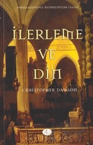 İlerleme ve Din – Christopher Dawson – Açılım Kitap kitap kapağı
