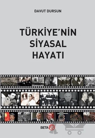 Türkiye'nin Siyasal Hayatı – Davut Dursun – Beta Yayınevi kitap kapağı