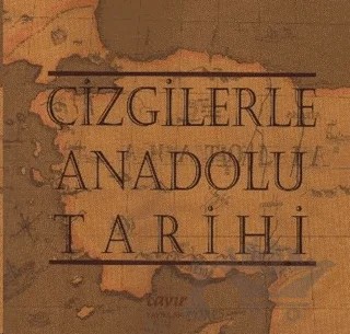 Çizgilerle Anadolu Tarihi – Derleme – Tavır Yayınları kitap kapağı