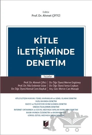 Kitle İletişiminde Denetim – Ahmet Çiftçi – Adalet Yayınevi kitap kapağı