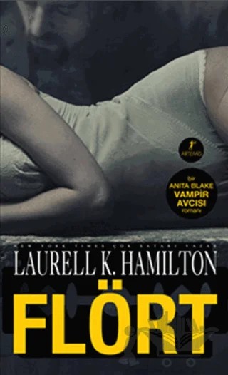 Flört – Laurell K. Hamilton – Artemis Yayınları kitap kapağı