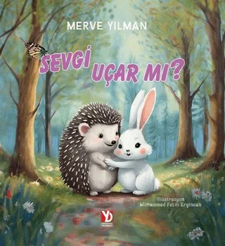 Sevgi Uçar mı? – Merve Yılman – Yazardan Direkt Yayınevi kitap kapağı