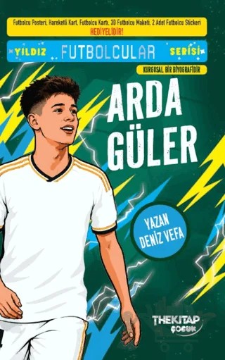 Yıldız Futbolcular Serisi - Arda Güler – Deniz Vefa – The Kitap Çocuk kitap kapağı