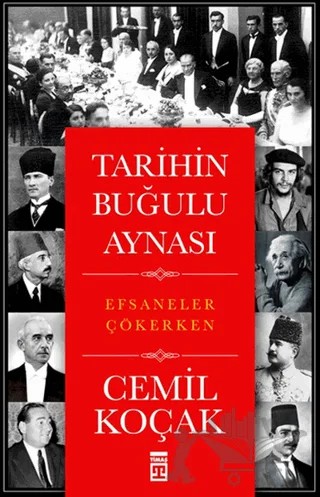 Tarihin Buğulu Aynası – Cemil Koçak – Timaş Tarih kitap kapağı