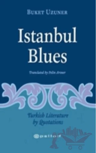 İstanbul Blues – Buket Uzuner – Epsilon Yayınevi kitap kapağı