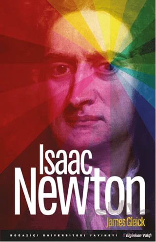 Isaac Newton – James Gleick – Boğaziçi Üniversitesi Yayınevi kitap kapağı