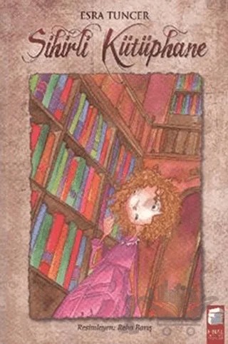 Sihirli Kütüphane – Esra Tuncer – Final Kültür Sanat Yayınları kitap kapağı