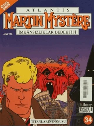 Martin Mystere Özel Seri Sayı: 34 Titanların Dönüşü Atlantis İmkansızlıklar Dedektifi – Lal Kitap kitap kapağı