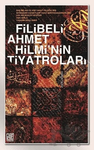 Filibeli Ahmet Hilmi'nin Tiyatroları – Harun Yıldız – Palet Yayınları kitap kapağı
