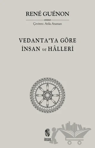 Vedanta'ya Göre İnsan ve Halleri – Rene Guenon – İnsan Yayınları kitap kapağı