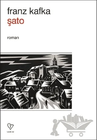 Şato – Franz Kafka – Varlık Yayınları kitap kapağı