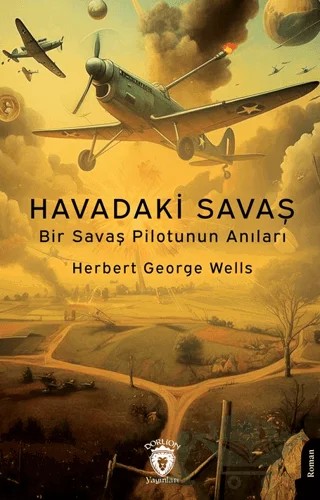 Havadaki Savaş – Herbert George Wells – Dorlion Yayınları kitap kapağı