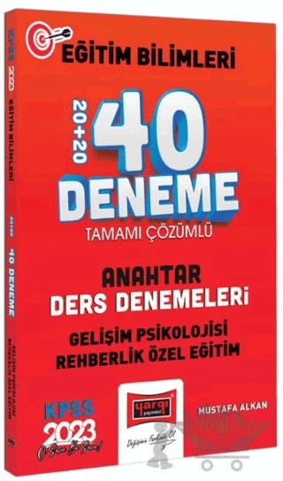2023 KPSS Eğitim Bilimleri Gelişim Psikolojisi ve Rehberlik Özel Eğitim Anahtar Ders Denemeleri Tamamı Çözümlü 20+20 40 Deneme Sınavı – Mustafa Alkan – Yargı Yayınevi kitap kapağı