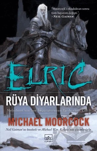 Elric - Rüya Diyarlarında (Cilt 5) – Michael Moorcock – İthaki Yayınları kitap kapağı