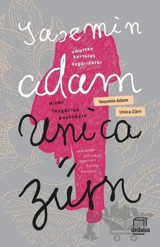 Yasemin Adam – Unica Zürn – Dedalus Kitap kitap kapağı