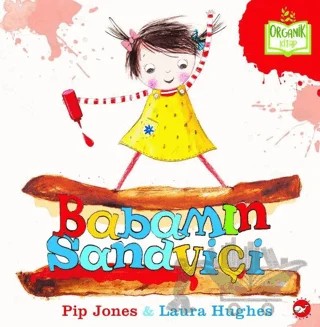 Babamın Sandviçi – Pip Jones – Beyaz Balina Yayınları kitap kapağı