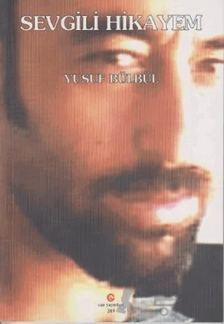 Sevgili Hikayem – Yusuf Bülbül – Can Yayınları (Ali Adil Atalay) kitap kapağı