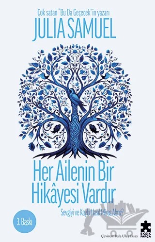 Her Ailenin Bir Hikayesi Vardır – Julia Samuel – Eksik Parça Yayınları kitap kapağı