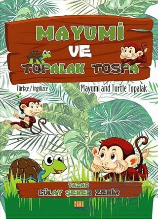Mayumi ve Topalak Tospa – Gülay Şeker Zehir – Tunç Yayıncılık kitap kapağı