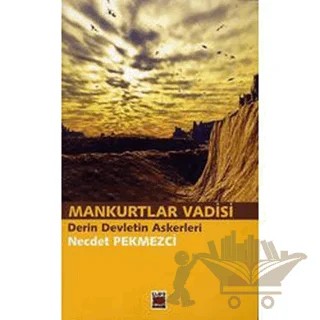 Mankurtlar Vadisi – Necdet Pekmezci – Elips Kitap kitap kapağı