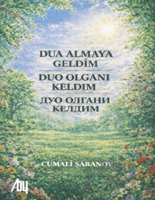 Dua Almaya Geldim – Cumali Şabanov – Baygenç Yayıncılık kitap kapağı