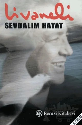 Sevdalım Hayat – Zülfü Livaneli – Remzi Kitabevi kitap kapağı