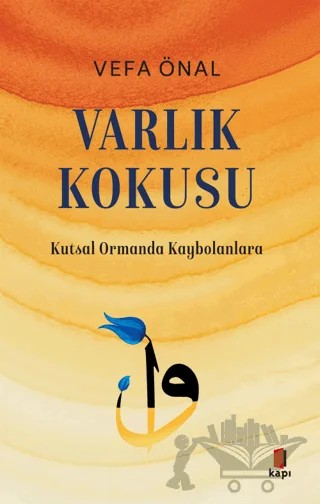 Varlık Kokusu – Vefa Önal – Kapı Yayınları kitap kapağı