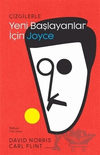 Çizgilerle Yeni Başlayanlar İçin Joyce – David Norris, Carl Flint – Ketebe Yayınları kitap kapağı