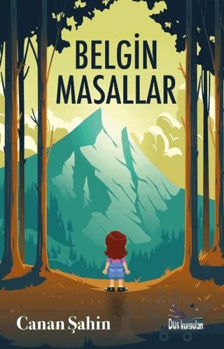Belgin Masallar – Canan Şahin – Düş Kurguları Yayıncılık kitap kapağı