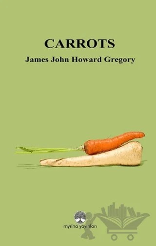 Carrots – James John Howard Gregory – Myrina Yayınları kitap kapağı